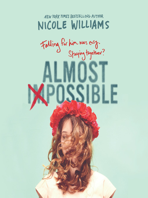 Title details for Almost Impossible by Nicole Williams - Wait list